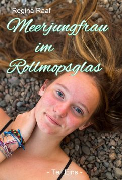 Meerjungfrau im Rollmopsglas (eBook, ePUB) - Raaf, Regina