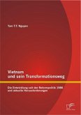 Vietnam und sein Transformationsweg: Die Entwicklung seit der Reformpolitik 1986 und aktuelle Herausforderungen (eBook, PDF)