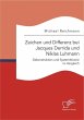 Zeichen und Differenz bei Jacques... - Bild 1