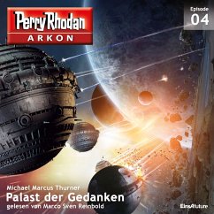 Palast der Gedanken / Perry Rhodan - Arkon Bd.4 (MP3-Download) - Thurner, Michael Marcus
