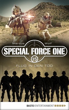 Flug in den Tod / Special Force One Bd.15 (eBook, ePUB) - Wolf, Marcus