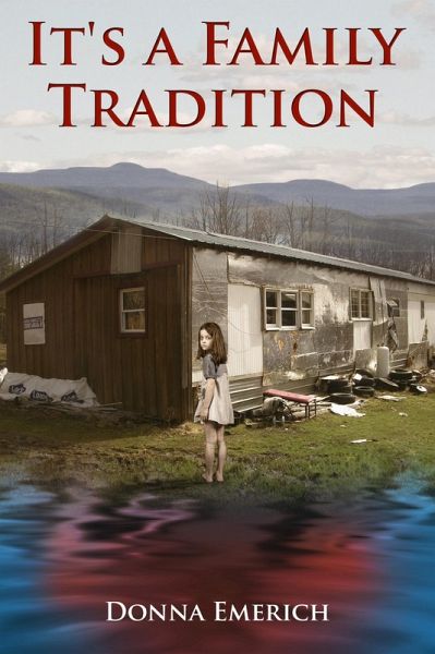 It's A Family Tradition (The Mountain series book 2, #2) (eBook, ePUB) It's A Family Tradition (The Mountain series book 2, #2) (eBook, ePUB)