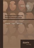 Bindungserfahrungen und Persönlichkeitsstörungen: Ursachen - Folgen - Wirkungen (eBook, PDF)