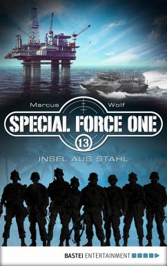 Insel aus Stahl / Special Force One Bd.13 (eBook, ePUB) - Wolf, Marcus