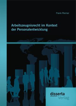 Arbeitszeugnisrecht im Kontext der Personalentwicklung (eBook, PDF) - Riemer, Frank