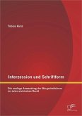 Interzession und Schriftform: Die analoge Anwendung der Bürgschaftsform im österreichischen Recht (eBook, PDF)