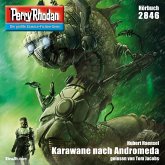 Perry Rhodan 2846: Karawane nach Andromeda (MP3-Download)