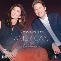 American Stories-Werke Für 2 Klaviere - Bergmann Duo