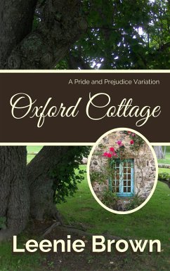Cover Oxford Cottage: A Pride and Prejudice Variation (Darcy And... A Pride and Prejudice Variations Collection) (eBook, ePUB)
