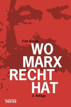 Wo Marx Recht hat (eBook, PDF) - Reheis, Fritz