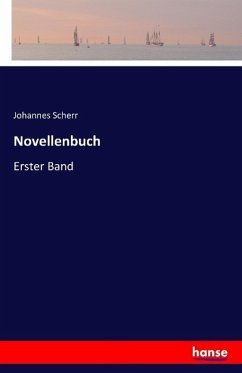 Novellenbuch - Scherr, Johannes