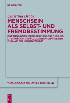 Menschsein als Selbst- und Fremdbestimmung (eBook, ePUB) - Drobe, Christina