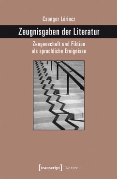 Zeugnisgaben der Literatur (eBook, PDF) - Lörincz, Csongor