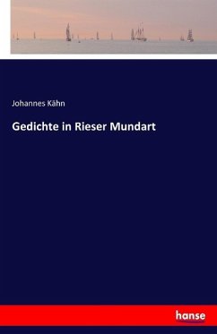 Gedichte in Rieser Mundart - Kähn, Johannes