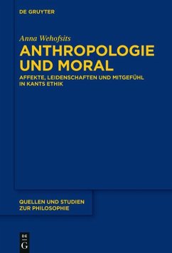 Anthropologie und Moral (eBook, ePUB) - Wehofsits, Anna