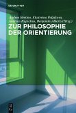Zur Philosophie der Orientierung (eBook, ePUB)