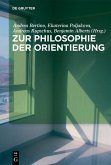 Zur Philosophie der Orientierung (eBook, PDF)