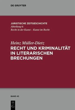 Recht und Kriminalität in literarischen Brechungen (eBook, PDF) - Müller-Dietz, Heinz