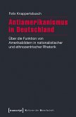 Antiamerikanismus in Deutschland (eBook, PDF)