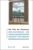 Das Erbe des Flanierens (eBook, PDF)