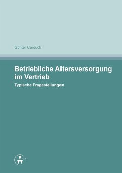 Betriebliche Altersversorgung im Vertrieb (eBook, ePUB) - Carduck, Günter