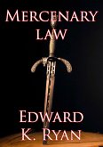 Mercenary Law (eBook, ePUB)