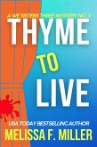 Thyme to Live (A We Sisters Three Mystery, #3) (eBook, ePUB) Thyme to Live (A We Sisters Three Mystery, #3) (eBook, ePUB)