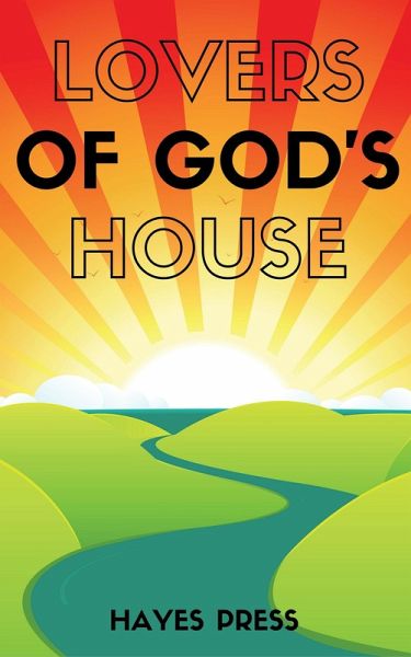 Lovers of God's House (eBook, ePUB) Lovers of God's House (eBook, ePUB)