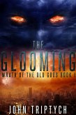The Glooming (Wrath of the Old Gods, #1) (eBook, ePUB)