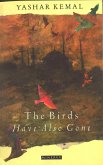The Birds Have Also Gone (eBook, ePUB)