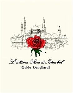 L' ultima Rosa di Istanbul (eBook, ePUB) - Quagliardi, Guido