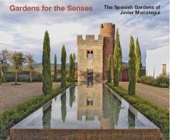Cover Gardens for the Senses. The Spanish Gardens of Javier Mariátegui