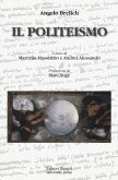 Il politeismo Il politeismo