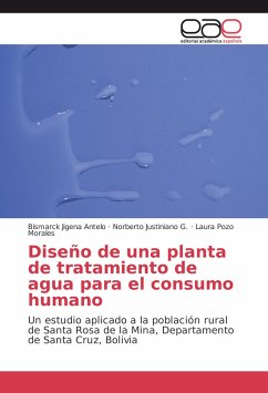 Diseño de una planta de tratamiento de agua para el consumo humano - Jigena Antelo, Bismarck;Justiniano G., Norberto;Pozo Morales, Laura