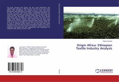 Origin Africa: Ethiopian Textile Industry Analysis - Kebede, Dejene
