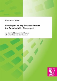 Employees as Key Success Factors for Sustainability Strategies? - Schäfer, Luisa Henrike