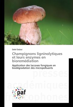 Champignons ligninolytiques et leurs enzymes en bioremédiation