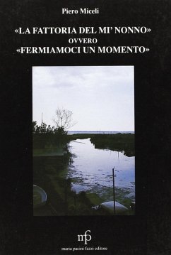 Cover La fattoria del mi' nonno ovvero fermiamoci un momento