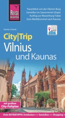 Reise Know-How CityTrip Vilnius und Kaunas - Schenk, Günter