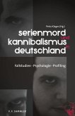 Serienmord und Kannibalismus in Deutschland (eBook, ePUB)