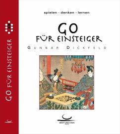 Go für Einsteiger - Dickfeld, Gunnar