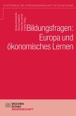 Bildungsfragen: Europa und ökonomisches Lernen (eBook, PDF)