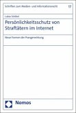 Persönlichkeitsschutz von Straftätern im Internet