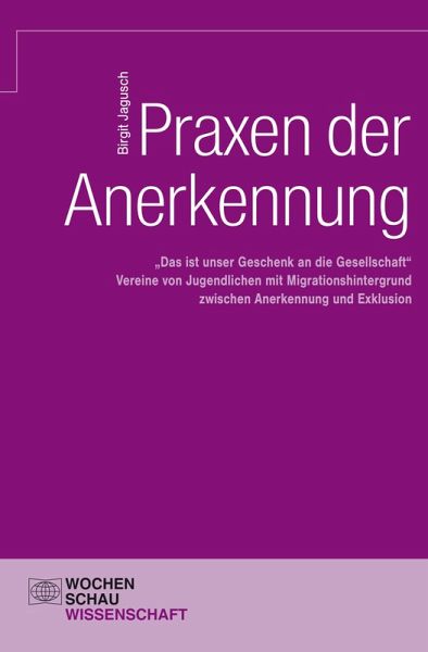 Praxen der Anerkennung (eBook, PDF) Praxen der Anerkennung (eBook, PDF)