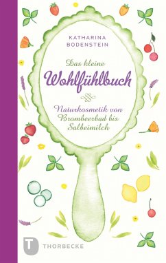 Das kleine Wohlfühlbuch (eBook, ePUB) - Bodenstein, Katharina