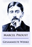 Marcel Proust - Gesammelte Werke (eBook, ePUB)