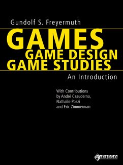 Games   Game Design   Game Studies (eBook, ePUB) - Freyermuth, Gundolf S.