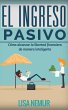 El Ingreso Pasivo: Cómo alcanzar la... - Bild 1