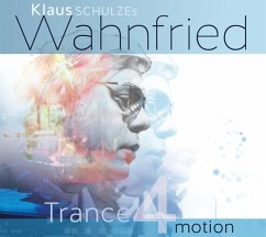 Trance 4 Motion - Schulze,Klaus Wahnfried