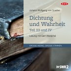 Dichtung und Wahrheit - Teil III und IV (MP3-Download)